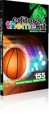 Editor\'s Themekit 155: Basketball Direction