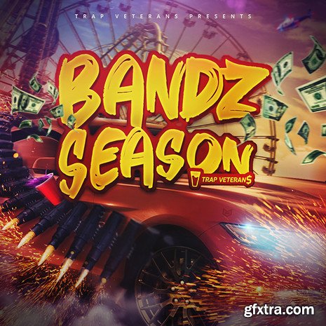 Trap Veterans Bandz Season WAV MiDi FL STUDiO PROJECT-DISCOVER