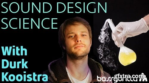Bassgorilla Sound Design Science with Durk Kooistra TUTORiAL-SYNTHiC4TE