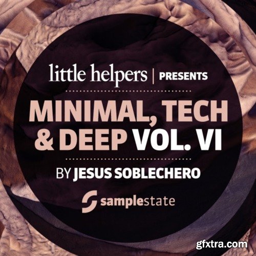 Samplestate Little Helpers Vol 6 Jesus Soblechero WAV REX-FANTASTiC