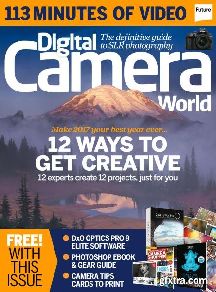 Digital Camera World - January 2017
