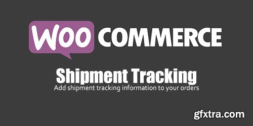 WooCommerce - Shipment Tracking v1.6.3