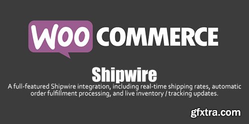 WooCommerce - Shipwire v2.0.1