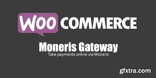 WooCommerce - Moneris Gateway v2.6.3