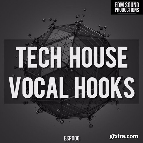 EDM Sound Productions Tech House Vocal Hooks WAV-DISCOVER