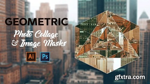 How to Make Geometric Photo Collage and Image Masks in Photoshop and Illustrator