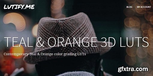 Lutify.me - Cinematic Teal & Orange Color Grading LUTs (Win/Mac) (Updated 2018)