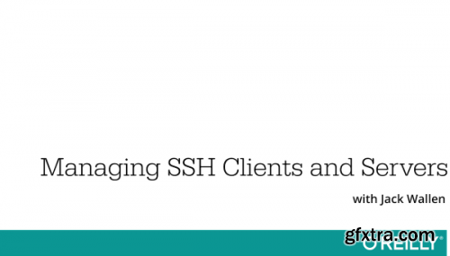 Managing SSH Clients and Servers
