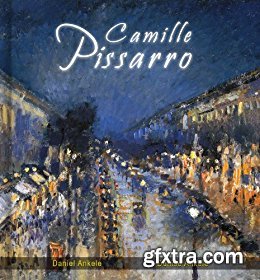 Camille Pissarro: 150 Impressionist Paintings - Post-Impressionism - Impressionism - Gallery Series