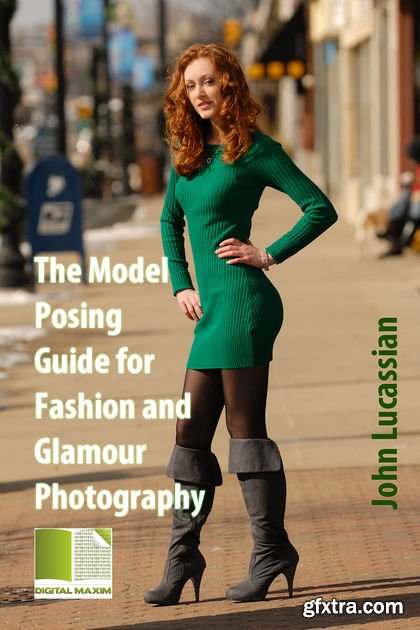 The Model Posing Guide for Fashion and Glamour Photography