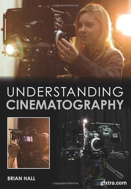 Understanding Cinematography