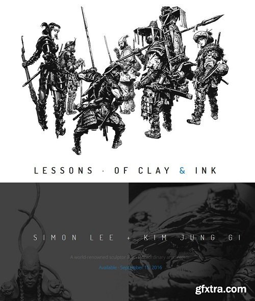 CG Master Academy - Simon Lee and Kim Jung Gi - Lessons of Clay and INK