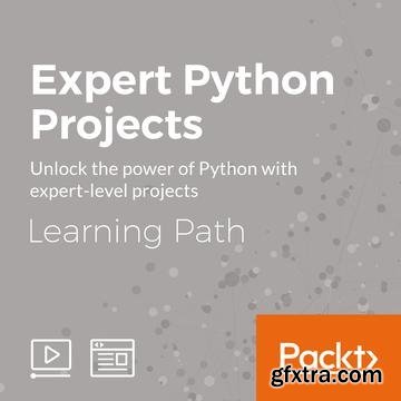 Learning Path: Expert Python Projects