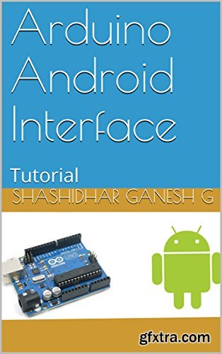 Arduino Android Interface: Tutorial