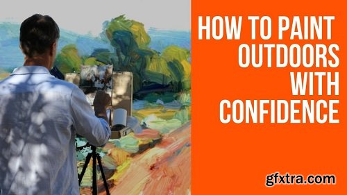 How to Paint Outdoors With Confidence