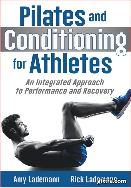 Pilates Conditioning for Athletes: An Integrated Approach to Performance and Recovery