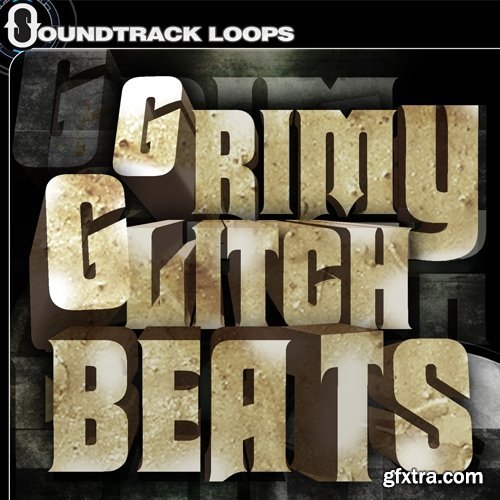 Soundtrack Loops Grimy Glitch Beats WAV