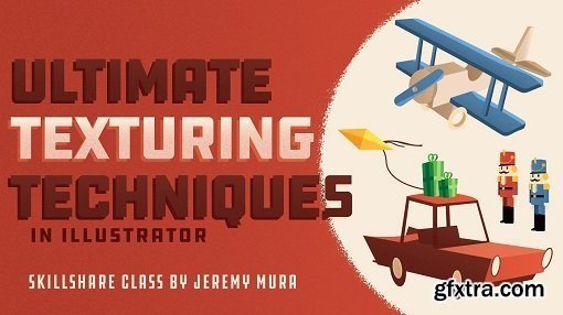 Ultimate Texturing Techniques for Illustrator