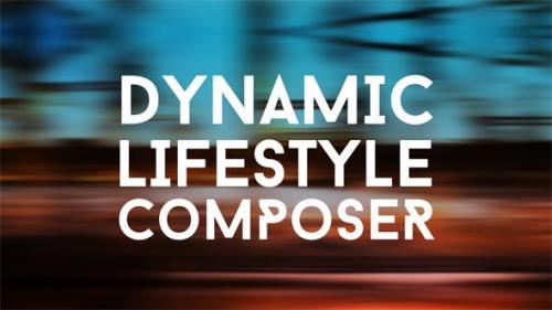 Videohive - Dynamic Lifestyle Composer - 11055412