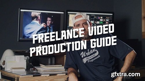 Freelance Video Production Guide
