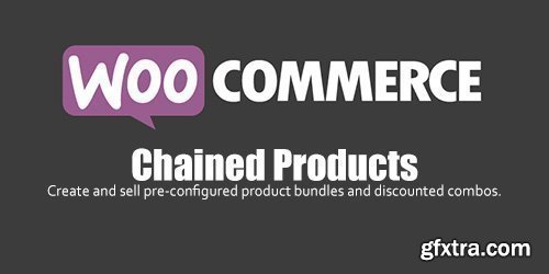 WooCommerce - Chained Products v2.9.3
