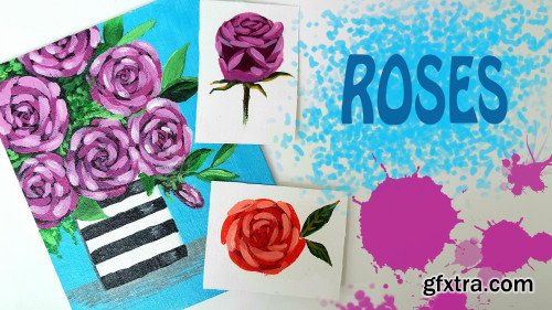 Acrylic Flower Painting: Learn to Paint Loose Roses using Acrylics- Rose Painting
