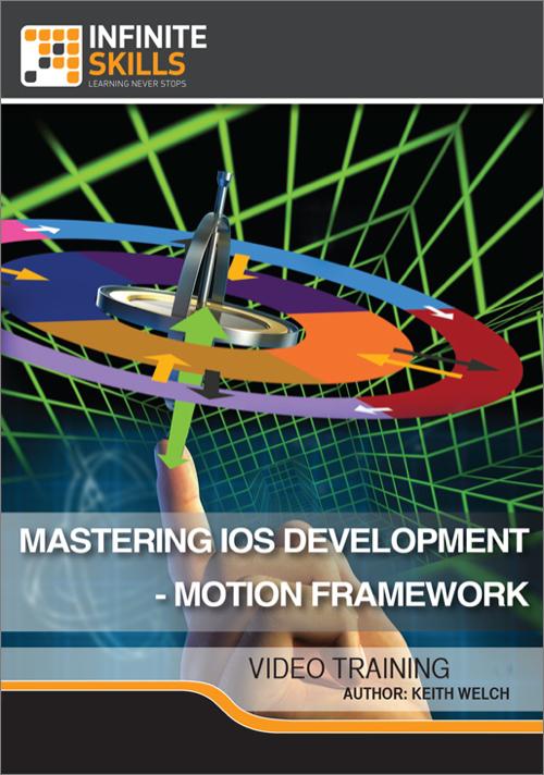 Oreilly - Mastering iOS Development - Motion Framework