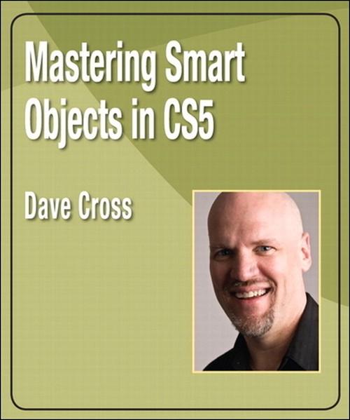 Oreilly - Mastering Smart Objects in CS5