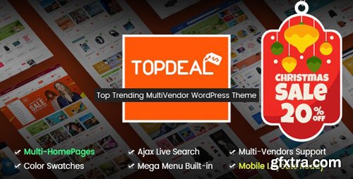 ThemeForest - TopDeal v1.6.13 - Multi Vendor Marketplace WordPress Theme (Mobile Layouts Ready) - 20308469 - NULLED