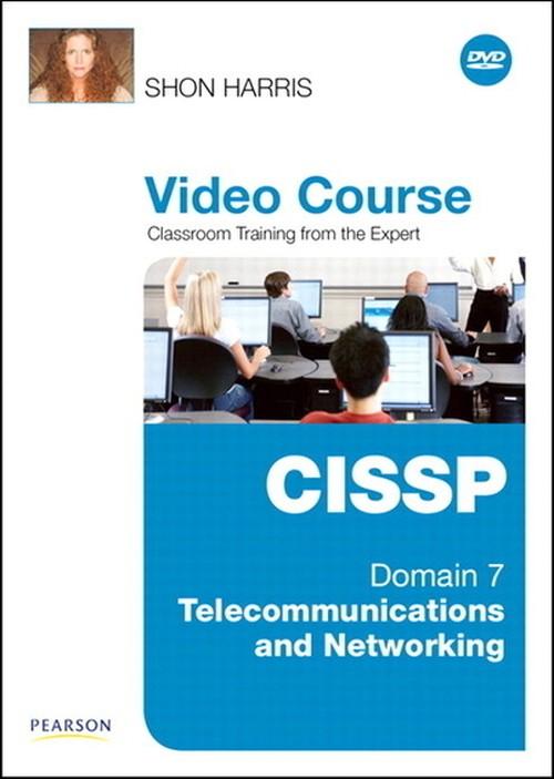 Oreilly - CISSP Video Course Domain 7 – Telecommunications and Networking