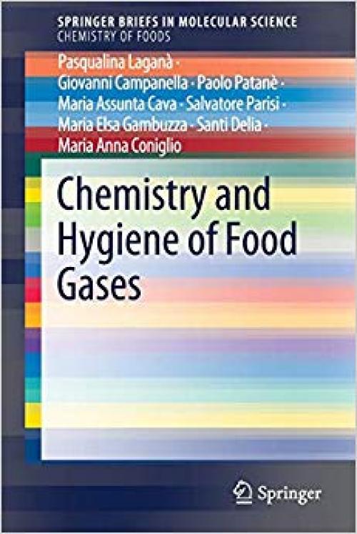 Chemistry and Hygiene of Food Gases (SpringerBriefs in Molecular Science)