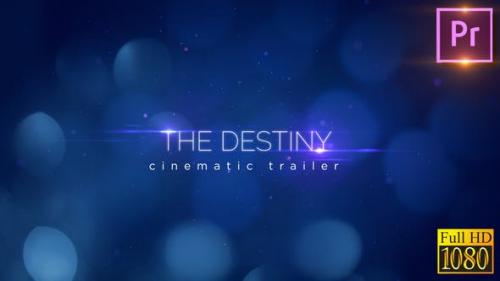 Videohive - The Destiny-Cinematic Trailer_Premiere PRO - 25847258