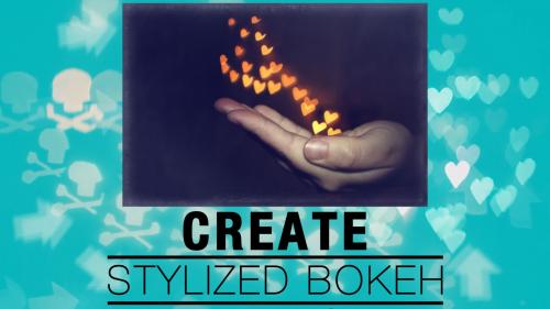 SkillShare - Stylized Bokeh Photography and Videography With Your DSLR