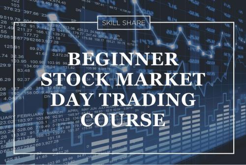 SkillShare - Beginner Stock Market Day Trading Course