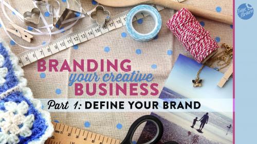 SkillShare - Branding Your Creative Business: Define Your Brand