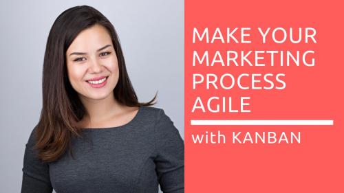 SkillShare - Make Your Marketing Process Agile with Kanban