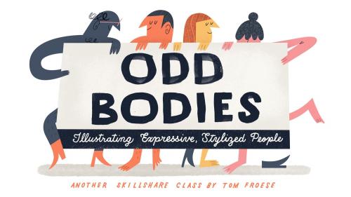 SkillShare - ODD BODIES: Illustrating Expressive, Stylized People