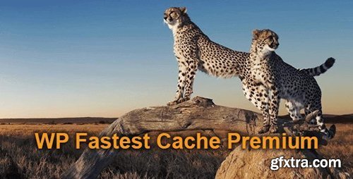 WP Fastest Cache Premium v1.5.7 - NULLED
