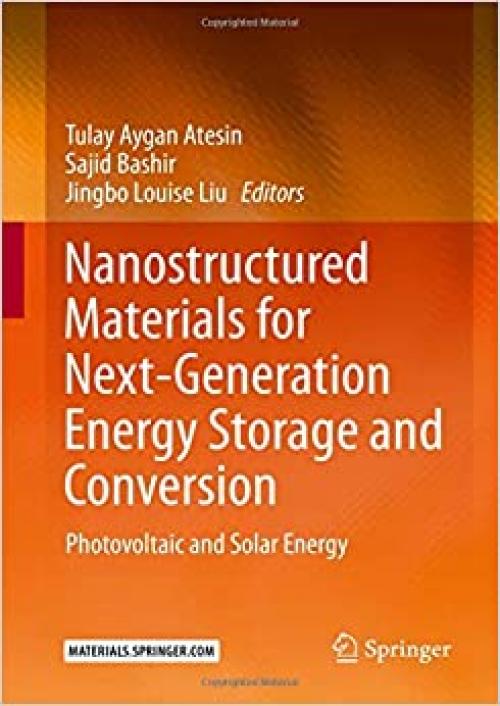 Nanostructured Materials for Next-Generation Energy Storage and Conversion: Photovoltaic and Solar Energy