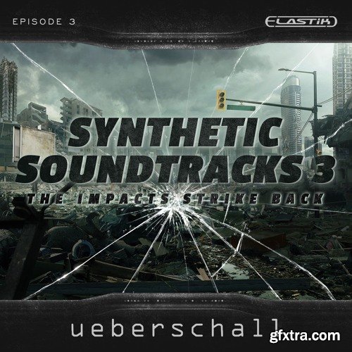 Ueberschall Synthetic Soundtracks 3 ELASTIK