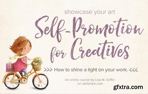 Showcase Your Art: Self-Promotion for Creatives