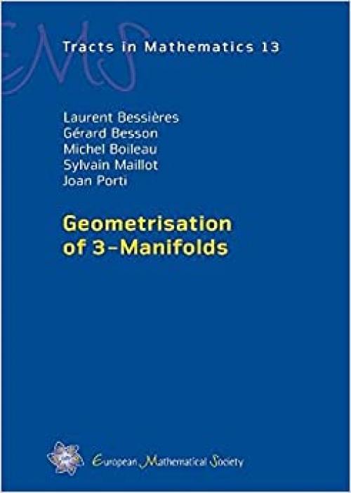 Geometrisation of 3-Manifolds (EMS Tracts in Mathematics)