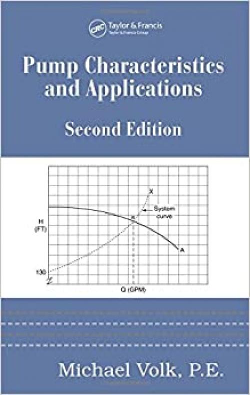 Pump Characteristics and Applications, Second Edition (Mechanical Engineering)