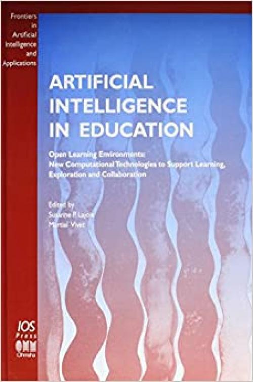 Artificial Intelligence in Education (Frontiers in Artificial Intelligence and Applications)