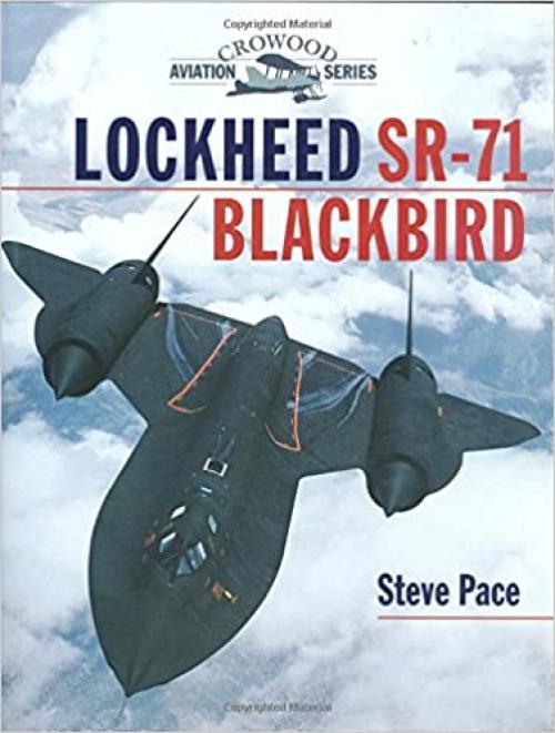 Lockheed SR-71 Blackbird (Crowood Aviation Series)