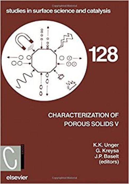 Characterisation of Porous Solids V (Volume 128) (Studies in Surface Science and Catalysis, Volume 128)