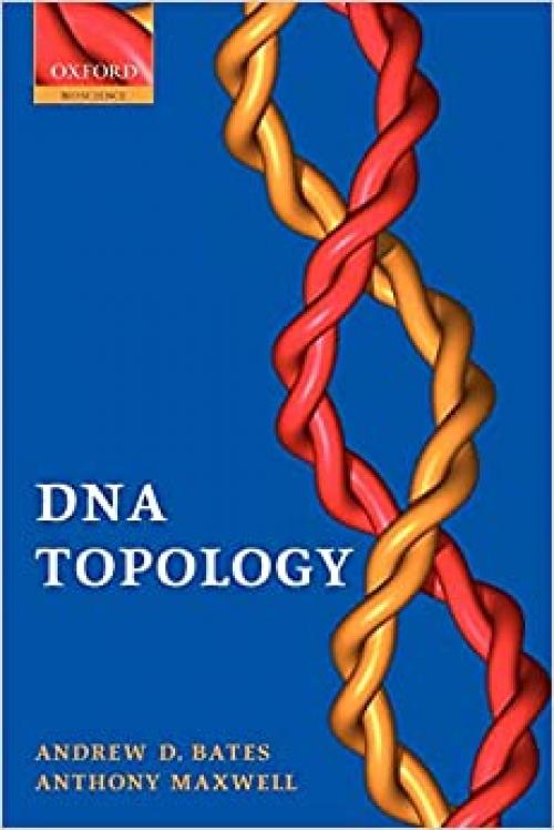 DNA Topology (Oxford Biosciences)
