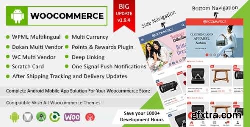 CodeCanyon - Android Woocommerce v1.9.4 - Universal Native Android Ecommerce / Store Full Mobile Application - 21952065 - NULLED