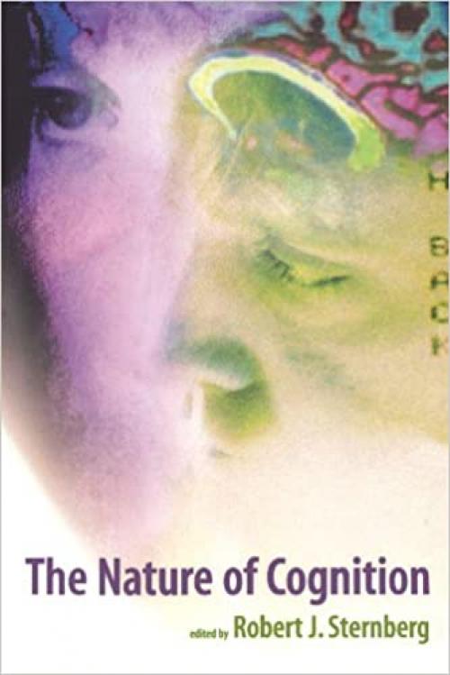 The Nature of Cognition (Bradford Books) (A Bradford Book)