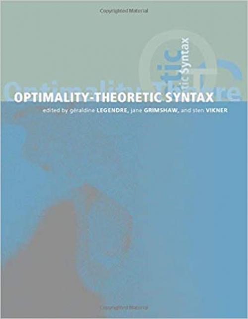 Optimality-Theoretic Syntax (Language, Speech, and Communication)